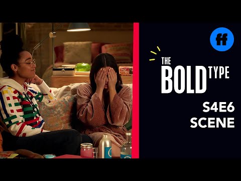 The Bold Type Season 4, Episode 6 | Jane, Kat and Sutton Talk About Yeast Infections | Freeform