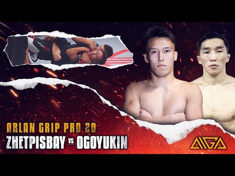 Zhasulan Zhetpisbay - Fedor Ogogyukin | AIGA | Arlan Grip PRO 20 | Grappling