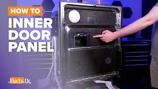 How to Replace Inner Door Panel (part # W10908291) on Your Whirlpool, KitchenAid, Maytag Dishwasher