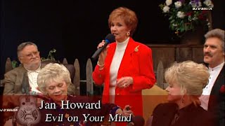 Jan Howard - Evil On My Mind  ( March 13, 1929 – March 28, 2020)