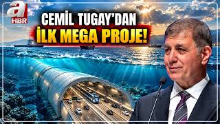 Cemil Tugay'dan İlk Mega Proje! İzmir Körfezine Tüp Geçit Yapılacak! | A Haber