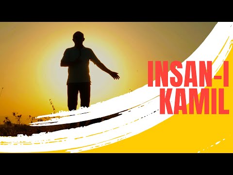 Episode #4 - Insan-i Kamil (The Enlighted Human)