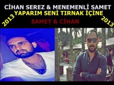 Cihan serez - menemenli samet  & dj manisalı ali '' Tırnakgımın Çöpü''2013
