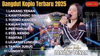 Download lagu LANANG TENAN - KURNIA RAHMA FULL ALBUM DANGDUT KOPLO TERBARU || DANGDUT VIRAL mp3