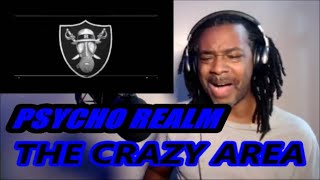 Psycho Realm - The Crazy Area | MY REACTION |