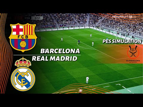 🔴LIVE EL CLÁSICO🔥Barcelona vs Real Madrid | Supercopa de España Final | PES 21 Simulation