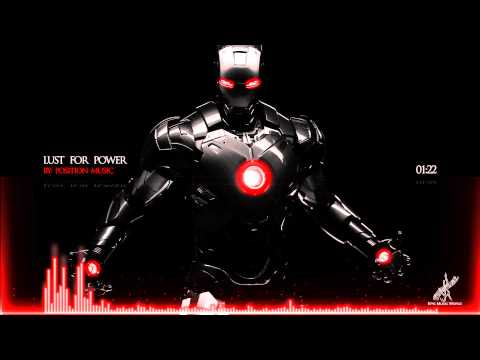 Position Music - Lust For Power (Intense Rising Action Hybrid)