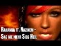 Rahanna feat. Nazinem - Sag nie mehr Sieg Heil ...