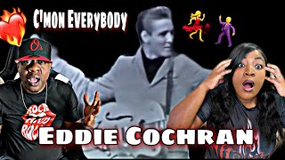 THIS MADE US DANCE!!! EDDIE COCHRAN - C&#39;MON EVERYBODY (REACTION)