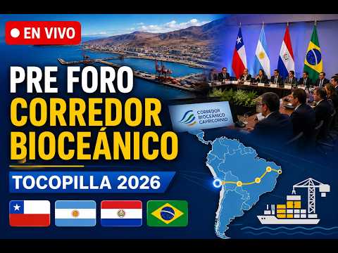 🔴 EN VIVO | Pre Foro del Corredor Bioceánico Capricornio desde Tocopilla 🌎