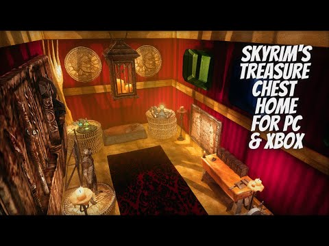 Skyrim Home Tour: Treasure Chest Home, The Home You Take With You (For PC and Xbox One)