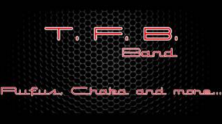 Chaka Khan - Try a Little Understanding [Cover by T.F.B. Band]