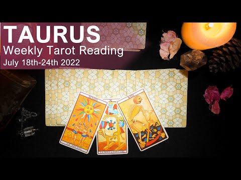 TAURUS WEEKLY TAROT READING "AN AGREEMENT, A WAY FORWARD & NEW ABUNDANCE TAURUS" July 18th-24th 2022