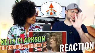 Kelly Clarkson - The Trouble With Love Is [Live] | REACTION