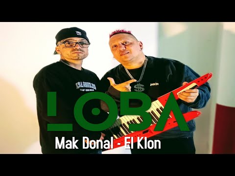 Mak Donal Feat. El Klon - Loba (Video Oficial) 