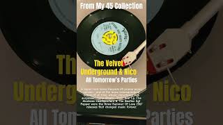 THE VELVET UNDERGROUND &amp; NICO All Tomorrows Parties Verve 45 #fridaymusic #velvetunderground #45rpm