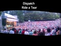 Dispatch Ride a Tear 7/31/04 @StiffDailyDose