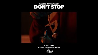 P.Locz Ft. Top$helf Deezy - Don't Stop (Music Video) l Dir: AyCeePhotography