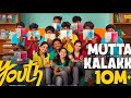 Mutta Kalaki Song From Youth