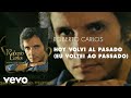 Roberto Carlos - Hoy Volvi Al Pasado (Eu Voltei Ao Passado) (Áudio Oficial)