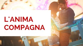Il PENSIERO e l'ANIMA COMPAGNA