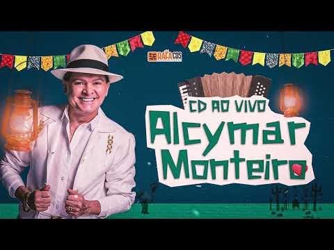 ALCYMAR MONTEIRO AO VIVO NO MELHOR SÃO JOÃO 2022