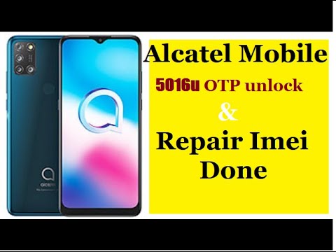 Alcatel Mobile 5016u OTP unlock & Repair Imei Done By Saaya Gsm