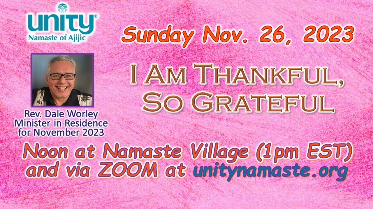 Unity Namaste - Sunday Service - Nov 26 2023