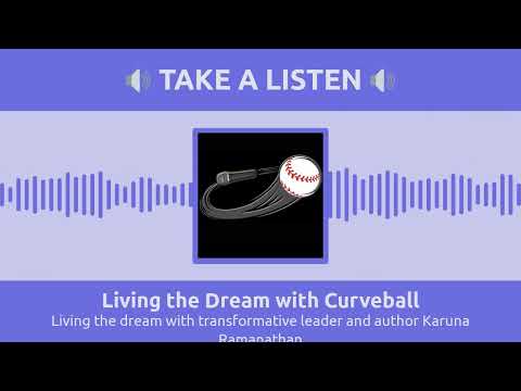 Living the dream with author and transformative leader karuna