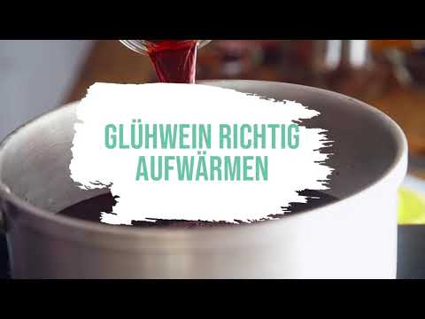 Glühwein richtig aufwärmen!