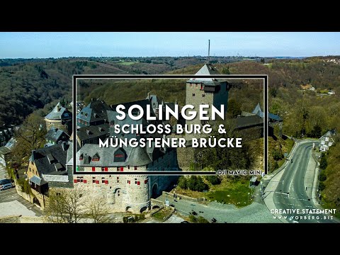 Schloss Burg & Müngstener Brücke SOLINGEN | 2.7K DJI Mavic Mini