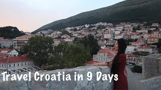 Travel Croatia in 9 days | How I planned my trip