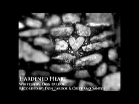 Hardened Heart - Don Pardoe