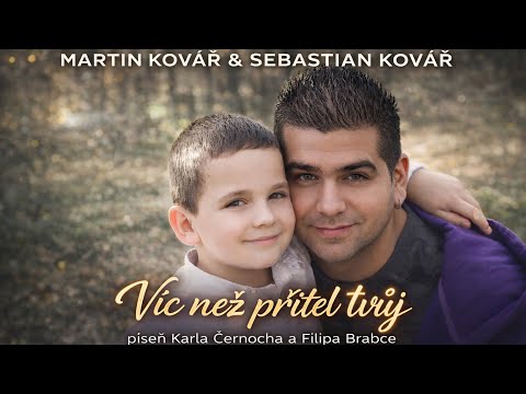 Víc než přítel tvůj - Karel Černoch a Filip Brabec ( Cover Martin Kovář a Sebastian Kovář) 