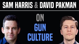 Sam Harris on the Culture & Religion of Guns