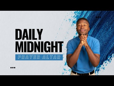 DAILY MIDNIGHT PRAYER ALTAR II 9TH OCTOBER 2023 II PRAYERS FOR HALLELUJAH CHALLENGE
