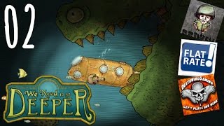 Bis zum Ende | WE NEED TO GO DEEPER #02 | mit Broken und Flat