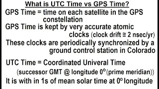 Special Topics - GPS (48 of 100) What is UTC Time vs GSP Time
