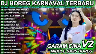Download lagu DJ GARAM CINA - FULL BASS MIDDLE TRAP Full Album Terbaru Viral Karnaval 2025! FALMIK mp3