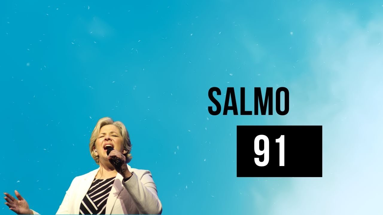 Salmo 91 - Comunhão Cristã ABBA/Curitiba