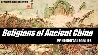 RELIGIONS OF ANCIENT CHINA - FULL AudioBook | GreatestAudioBooks.com