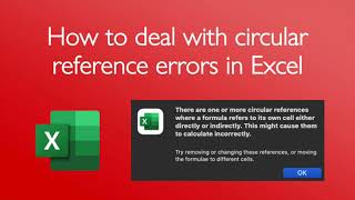 Watch this to solve circular reference errors in Excel (2 minutes)