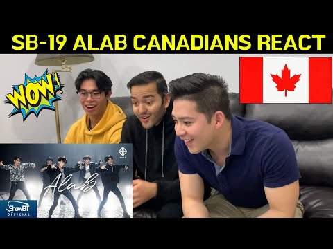 CANADIANS FIRST TIME REACTING TO SB 19 ALAB!