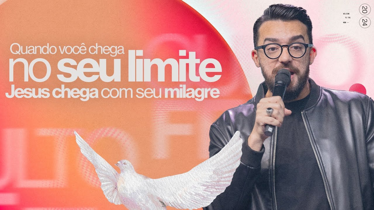 QUANDO VOCÊ CHEGA NO SEU LIMITE JESUS CHEGA COM SEU MILAGRE - LÉO VIEIRA