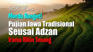 Download lagu Sholawat Jawa Kuno Setelah Adzan – Puji-Pujian Irama Lawas yang Menentramkan Jiwa mp3 Download lagu Sholawat Jawa Kuno Setelah Adzan – Puji-Pujian Irama Lawas yang Menentramkan Jiwa mp3