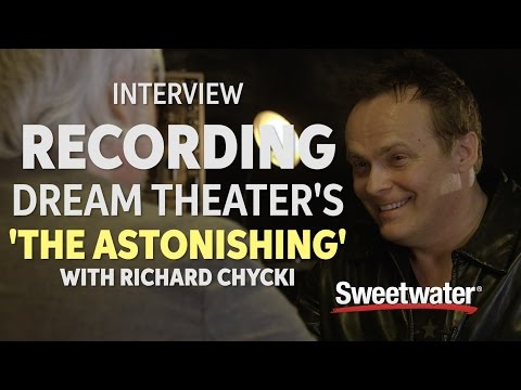 How Richard Chycki Recorded Drums and Keyboards for Dream Theater