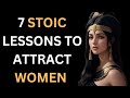 7 STOIC LESSON TO ATTRACT WOMEN STOICISM