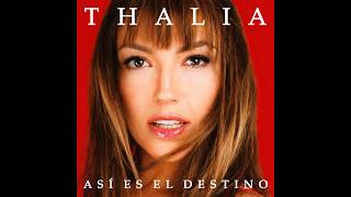 Thalia - Así Es El Destino [DJ Edson Classic Vocal Club Mix]