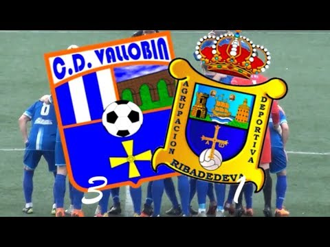CD Vallobín 3-1 AD Ribadedeva resumen Regional Preferente