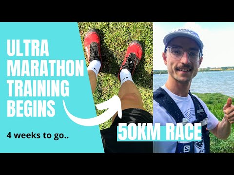 TRAINING FOR A 50K ULTRA MARATHON